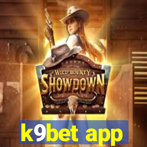 k9bet app